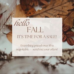 FALL SALE — everything must go!